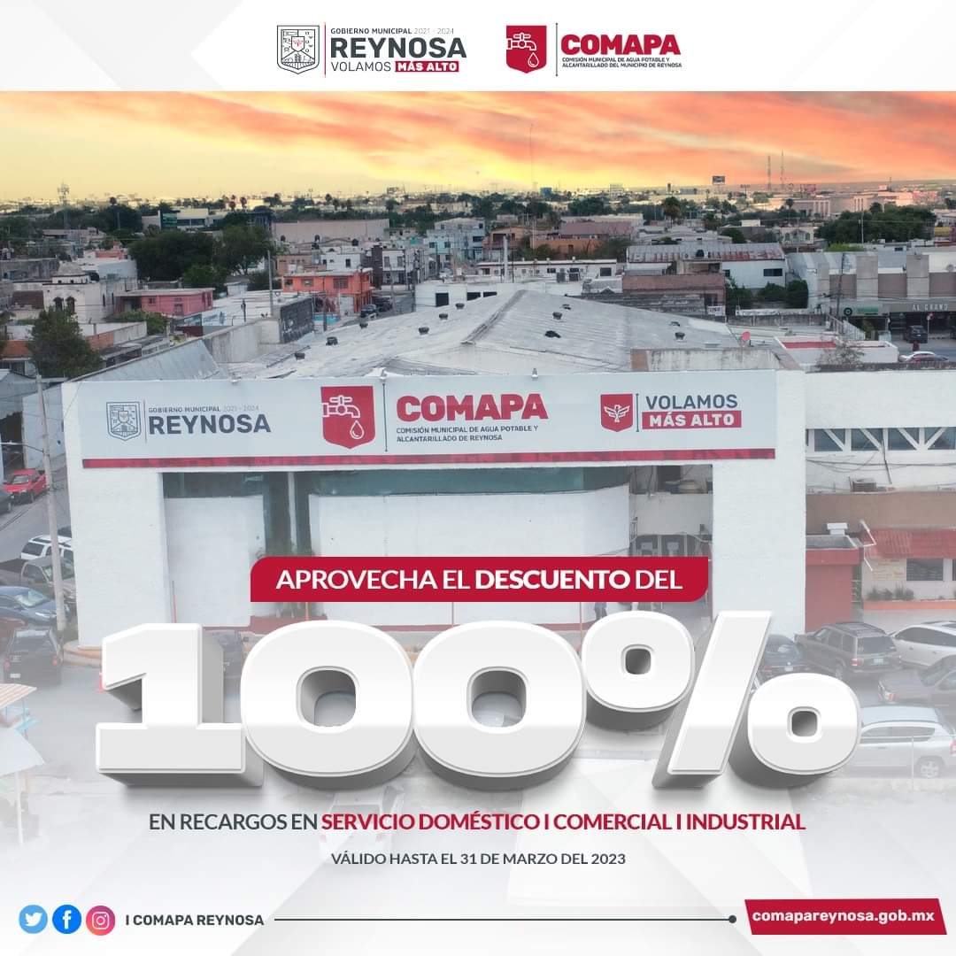 Invita Comapa de Reynosa a aprovechar descuento del 100% en recargos